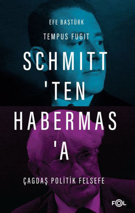 Schmitt'ten Habermas'a Çağdaş Politik Felsefe resmi