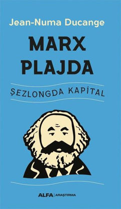 Marx Plajda - Şezlongda Kapital resmi