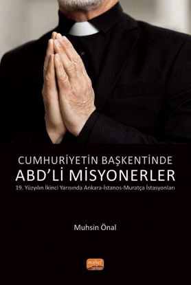 Cumhuriyetin Başkentinde ABD'li Misyonerler resmi