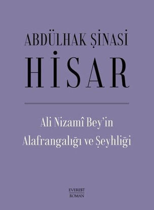 Ali Nizami Bey'in Alafrangalığı ve Şeyhliği - Ciltli resmi