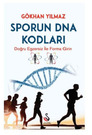 Sporun DNA Kodları-Doğru Egzersiz ile Forma Girin resmi