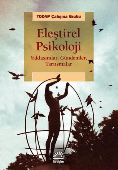 Eleştirel Psikoloji - Yaklaşımlar Gündemler Tartışmalar resmi