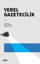 Yerel Gazetecilik resmi