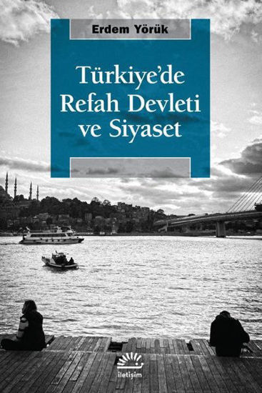 Türkiye'de Refah Devleti ve Siyaset resmi