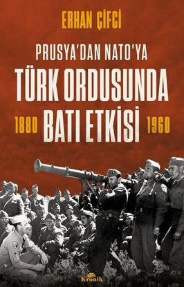 Türk Ordusunda Batı Etkisi resmi