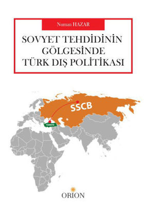 Sovyet Tehdidinin Gölgesinde Türk Dış Politikası resmi