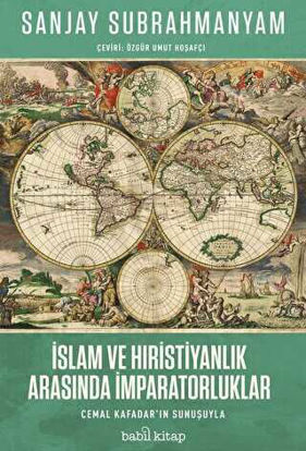 İslam ve Hıristiyanlık Arasında İmparatorluklar resmi