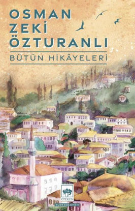 Osman Zeki Özturanlı - Bütün Hikayeleri resmi