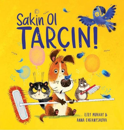 Sakin Ol Tarçın! resmi