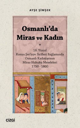 Osmanlı'da Miras ve Kadın resmi