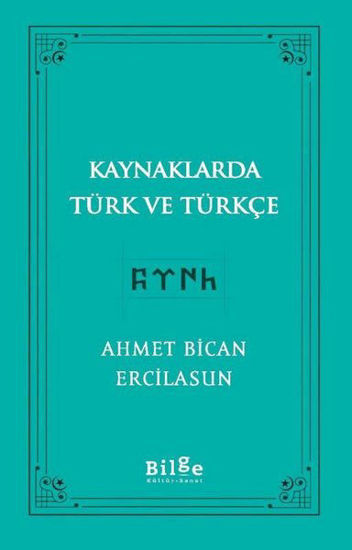 Kaynaklarda Türk ve Türkçe resmi