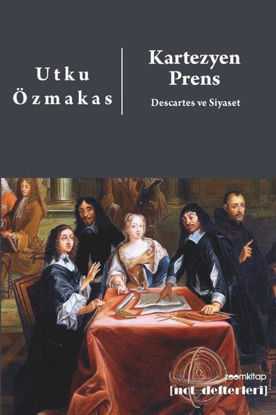 Kartezyen Prens: Descartes ve Siyaset resmi
