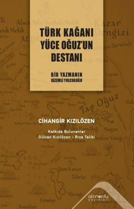 Türk Kağanı Yüce Oğuz'un Destanı resmi