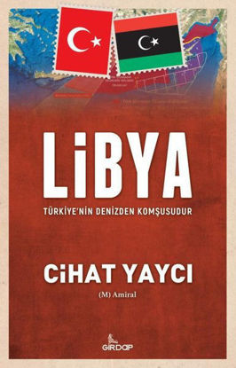 Libya Türkiyenin Denizden Komşusudur resmi