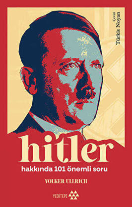 Hitler Hakkında 101 Önemli Soru resmi