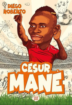 Cesur Mane-Efsane Futbolcular resmi
