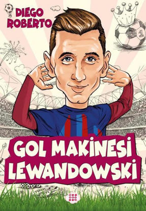 Gol Makinesi Lewandowski - Efsane Futbolcular resmi