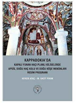 Kappadokia'da Kapalı Yunan Haçı Planlı Kiliselerde Apsis resmi