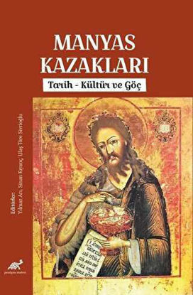 Manyas Kazakları - Tarih, Kültür ve Göç resmi