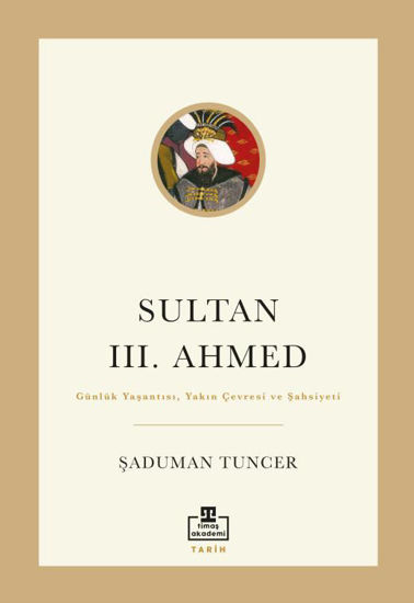 Sultan III. Ahmed resmi