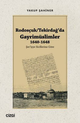 Rodosçuk/Tekirdağ'da Gayrimüslimler 1640-1648 resmi