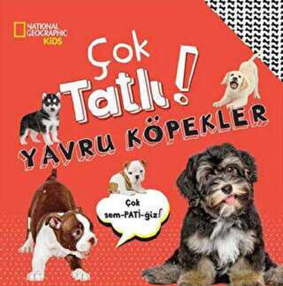 National Geographic Kids - Çok Tatlı! Yavru Köpekler resmi