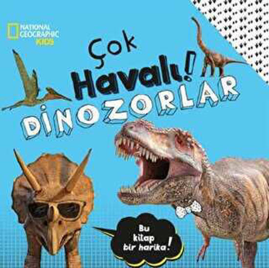 National Geographic Kids - Çok Havalı! Dinozorlar resmi