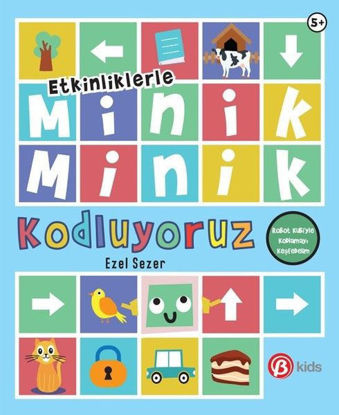 Minik Minik Kodluyoruz - Robot Kubi'yle Kodlamayı Keşfedelim - Etkinliklerle resmi