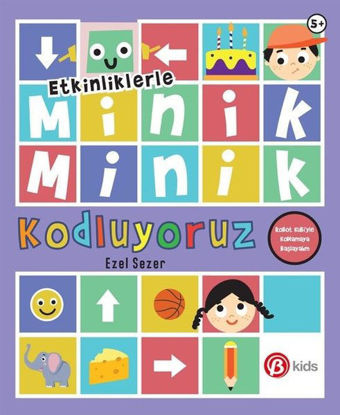 Minik Minik Kodluyoruz - Robot Kubi'yle Kodlamaya Başlıyoruz - Etkinliklerle resmi