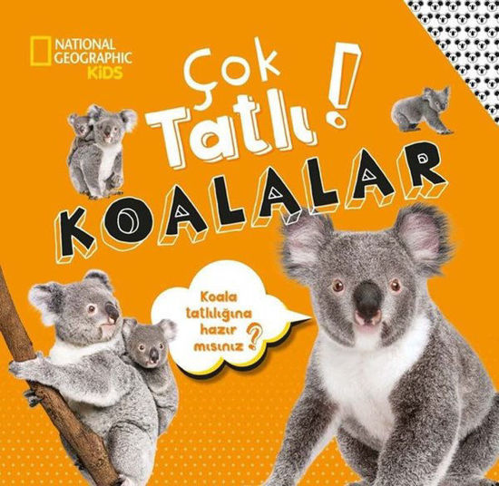 National Geographic Kids - Çok Tatlı! Koalalar resmi