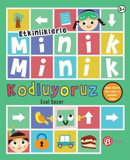 Minik Minik Kodluyoruz - Robot Kubi'yle Gizli Yolları ve Resimleri Bulun - Etkinliklerle resmi