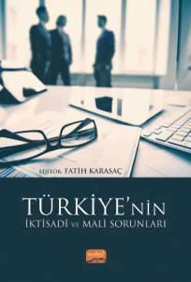 Türkiye’nin İktisadi ve Mali Sorunları resmi