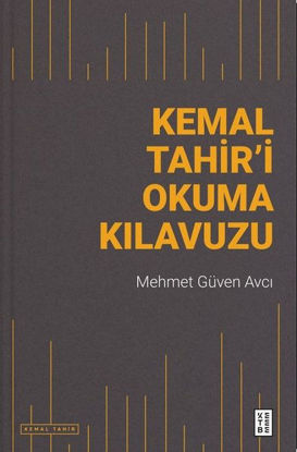 Kemal Tahir'i Okuma Kılavuzu resmi