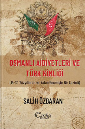Osmanlı Aidiyetleri ve Türk Kimliği resmi