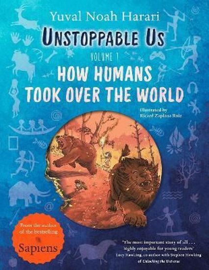 Unstoppable Us Volume 1 - How Humans Took Over The World resmi