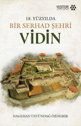18. Yüzyılda Bir Serhad Şehri Vidin resmi