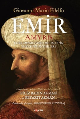 Emir - Türk İmparatoru Mehmet'in Hayatı ve Fetihleri resmi