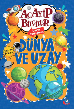 Acayip Bilgiler - Dünya ve Uzay resmi