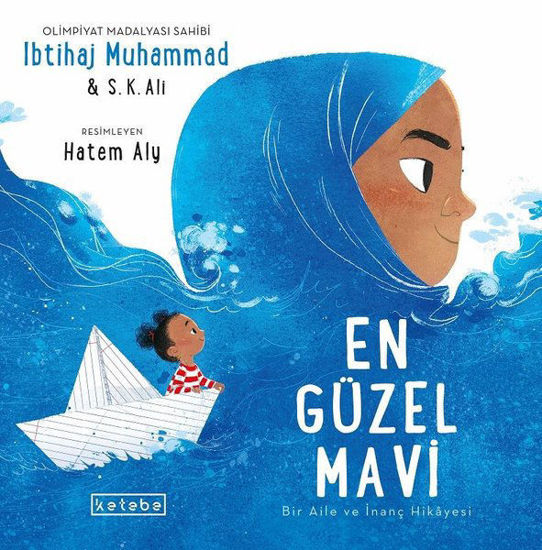 En Güzel Mavi - Bir Aile ve İnanç Hikayesi resmi