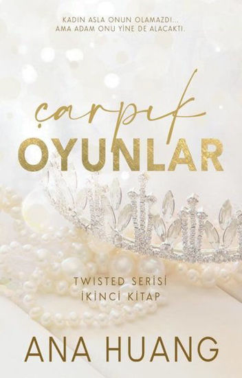 Çarpık Oyunlar - Twisted Serisi İkinci Kitap resmi