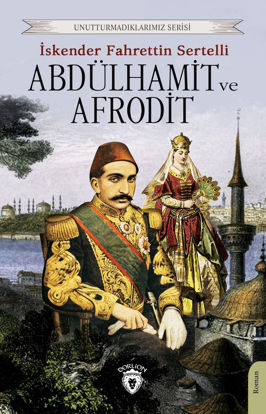 Abdülhamit ve Afrodit resmi