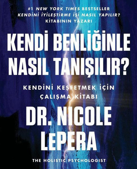 Kendi Benliğinle Nasıl Tanışılır? resmi