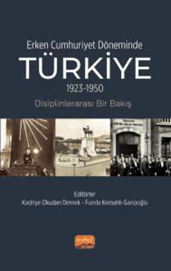 Erken Cumhuriyet Döneminde Türkiye - 1923-1950 resmi