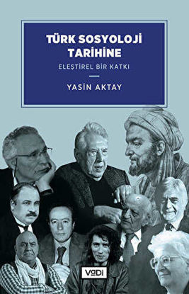 Türk Sosyoloji Tarihine Eleştirel Bir Katkı resmi
