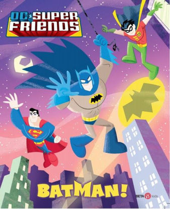 DC Süper Friends - Batman! resmi