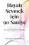 Hayatı Sevmek için 90 Saniye resmi