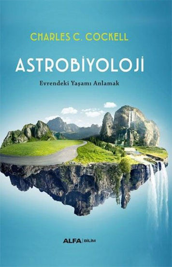 Astrobiyoloji - Evrendeki Yaşamı Anlamak resmi