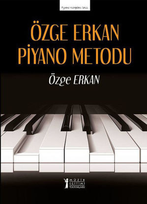 Özge Erkan Piyano Metodu - Piyano Kitapları Serisi resmi