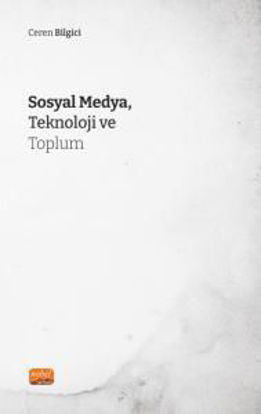 Sosyal Medya, Teknoloji ve Toplum resmi