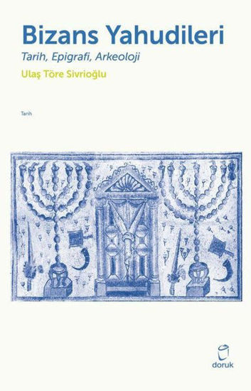 Bizans Yahudileri: Tarih Epigrafi Arkeoloji resmi